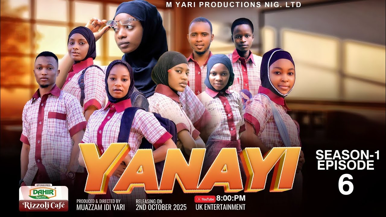 YANAYI Season 1 Episode 6 | Hausa Series | FULL Episode.