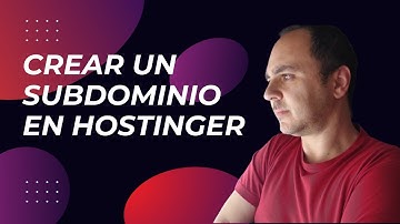 Cómo Crear un Subdominio en Hostinger en 2024