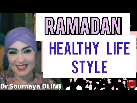Healty Life Style Confinement Et RAMADAN Pr Soumaya DLIMI