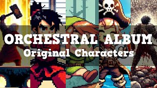 ORCHESTRAL ALBUM - Original Characters