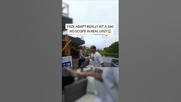 FAZE ADAPT REALLY HIT A 360 NO SCOPE IN REAL LIFE!!😱