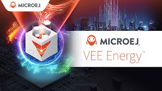 Grid Edge Intelligence with VEE Energy | MicroEJ’s Solution for Smarter Meters