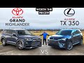 WORTH IT?? -- 2024 Lexus TX vs. 2024 Toyota Grand Highlander: Comparison