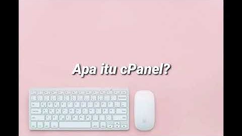 PENJELASAN SINGKAT CPANEL