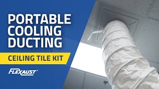 Ceiling Tile Kits - Temporary Air Conditioning by Flexaust 32 views 11 days ago 49 seconds