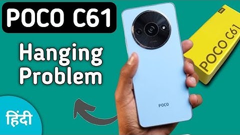 poco c61 hanging problem solve kaise karen, how to fix hanging problem in poco c61