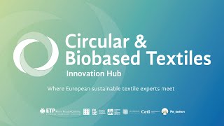 Circular & Biobased Textiles Innovation Hub's 2026 planning and new activities