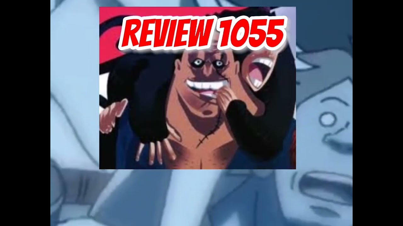 REVIEW SCAN 1055 ONE PIECE| MITROGLOU LA FRAUDE. - YouTube