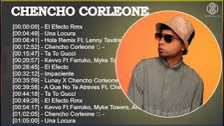 Chencho Corleone  MIX  Canciones de  2022