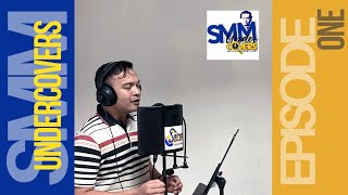 SMM UNDERCOVERS Episode 1 (The Lord is My Strength)