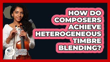 How Do Composers Achieve Heterogeneous Timbre Blending?