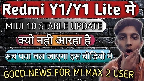 Redmi Y1 Y1 Lite Miui 10 stable update | Redmi Y1 Miui 10 stable Update | Redmi Y1 beta Rom