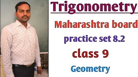 practice set 8.2 class 9 chapter 8 Trigonometry by Rohit sir