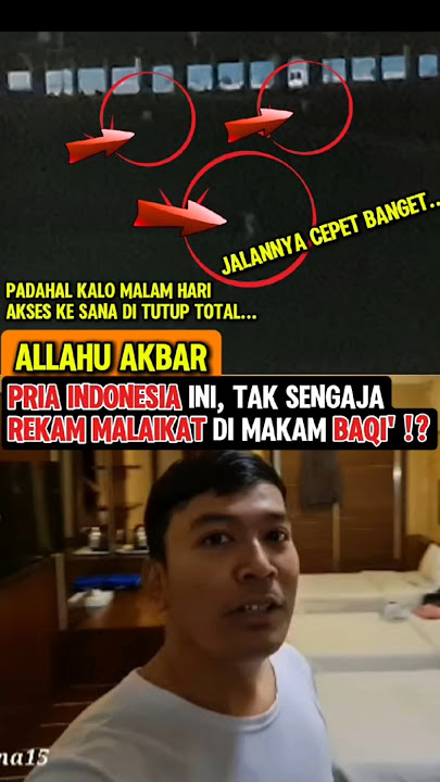 Allahu Akbar‼️Pria Indonesia ini tak sengaja rekam Malaikat di makam baqi'⁉️ #malaikat #baqi #islam