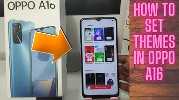 How to change Themes in OPPO A16| oppo a16 themes download online | oppo A16 themes setting