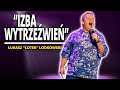 ŁUKASZ LOTEK LODKOWSKI - "IZBA WYTRZEŹWIEŃ" | 20 Stand-Upów