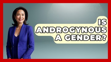 Is Androgynous A Gender? - Gender Equality Network