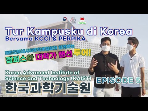 Tur Kampusku di Korea - Episode 05 (KAIST)