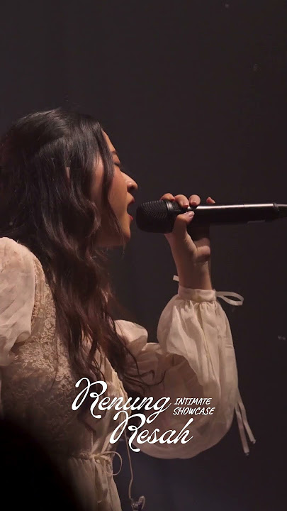 Renung Resah Intimate Showcase - Raissa anggiani #ituakuraissaanggiani
