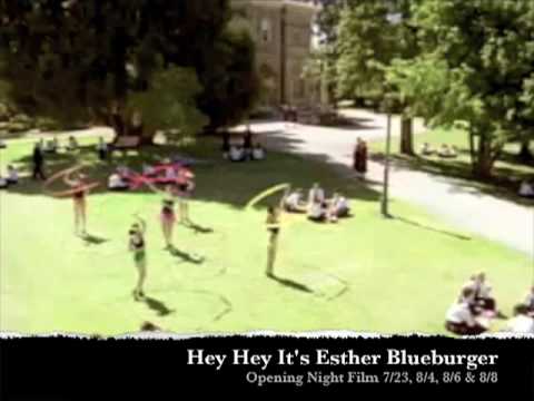 Opening Film: Hey Hey It's Esther Blueburger at Pr...