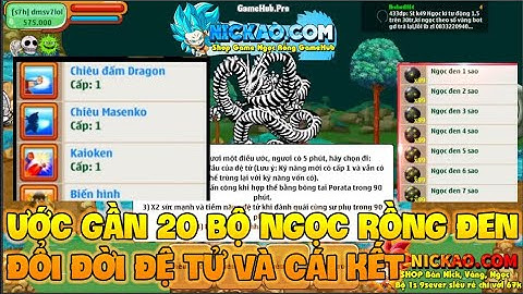 Ngọc Rồng Online - Gọi Gần 20 Con Rồng Xương Đổi Skill Đệ và cái kết