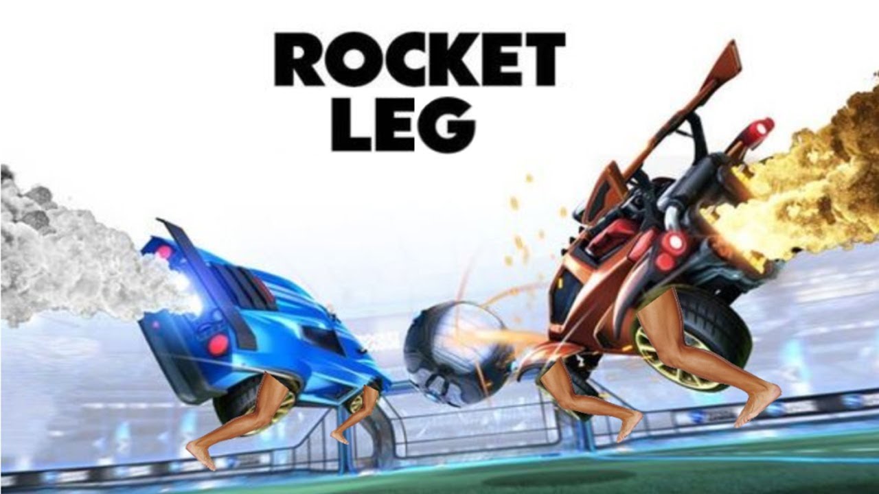 Post Roket Leg Rocket League with Legs - YouTube