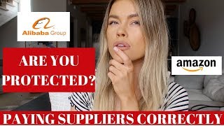 How To Pay Your Alibaba Supplier CORRECTLY and PROTECTING Your Money on AMAZON FBA!