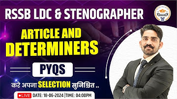 RSSB LDC & STENOGRAPHER Exam 2024 | English | Article and Determiners | PYQ by Arjun Sir