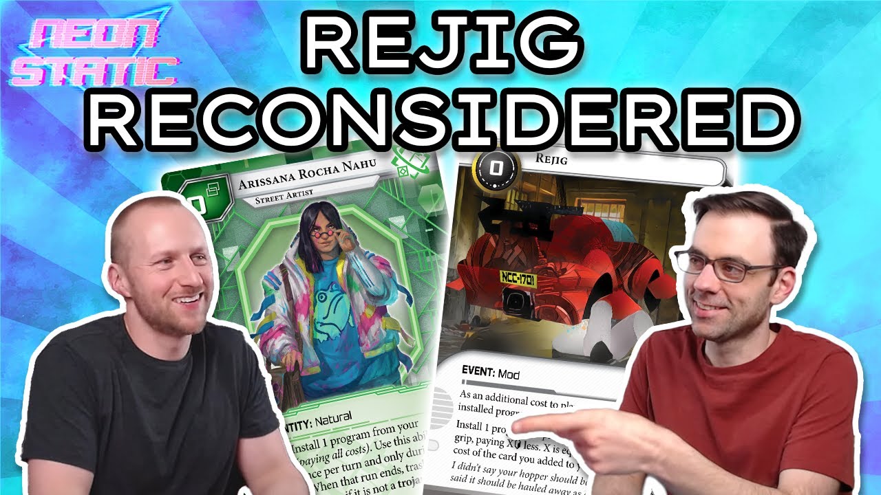 Netrunner - Rejig Reconsidered thumbnail