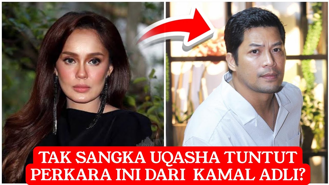 Gempar! Rupanya ini yang Uqasha Senrose tuntut dari Kamal Adli? 😱