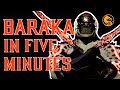 How to Play Baraka in 5 Minutes or Less | Mortal Kombat 11 Ultimate Beginner Guide to Baraka
