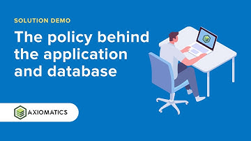 The policy behind the application and database demo
