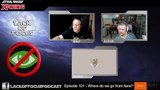 Lack of Focus: Episode 101 - Where do we go from here?