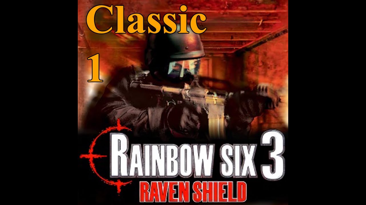 Rainbow Six Raven Shield: Classic Mission 1: Steel Wind (Full Planning