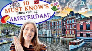 The Ultimate Amsterdam Travel Guide: 10 Vital Tips for Tourists!