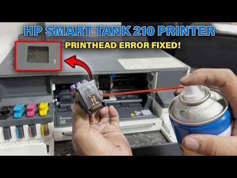 HOW TO FIX PRINTHEAD ERROR OF HP SMART TANK 210 PRINTER