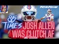 85 Times Josh Allen was Clutch AF in 2021-2022 - Buffalo Bills Highlights