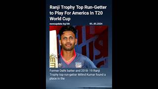 Ranji Trophy Top Run-Getter to Play For America In T20 World Cup#t20worldcup2024