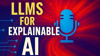 Can LLMs Make AI Explainable? A Deep Dive into the Future of XAI