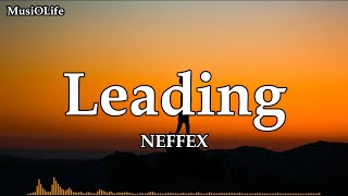 NEFFEX - Leading [Lyrics]