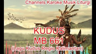Kudus - Instrumen Karoke MB661 (Lagu Kudus Regio Kalimantan)