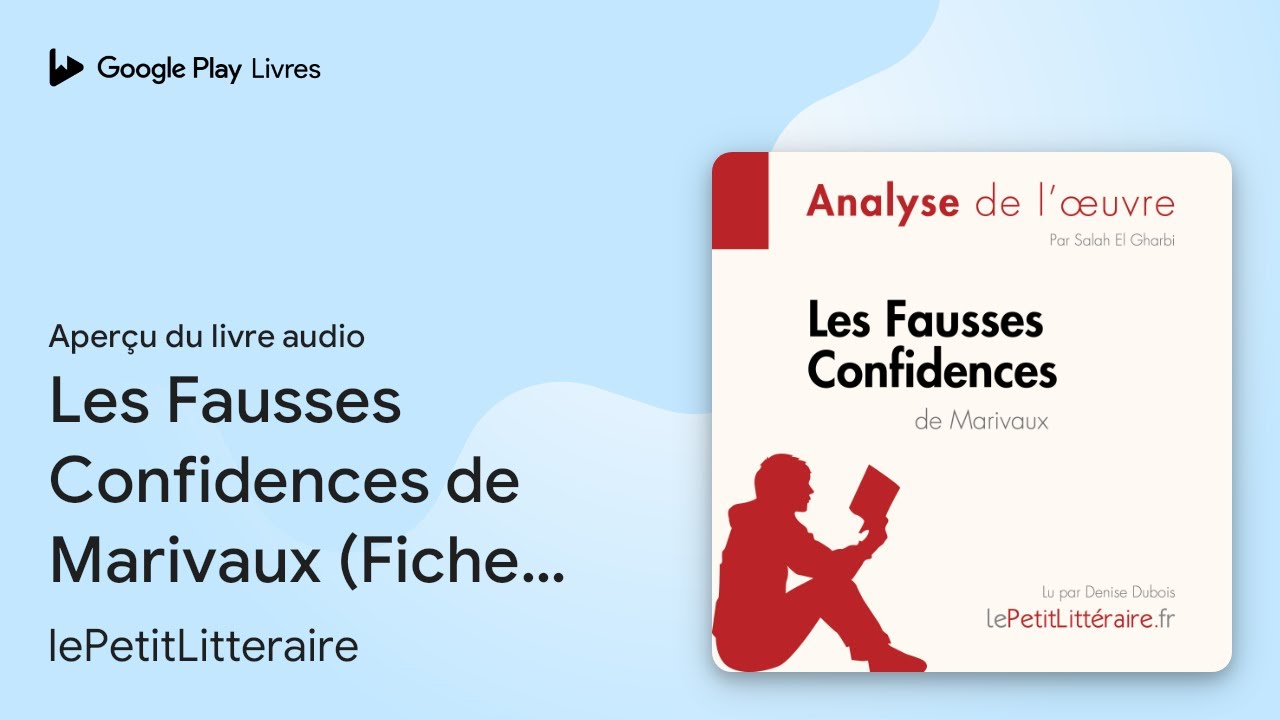 Les Fausses Confidences de Marivaux (Fiche de… de lePetitLitteraire