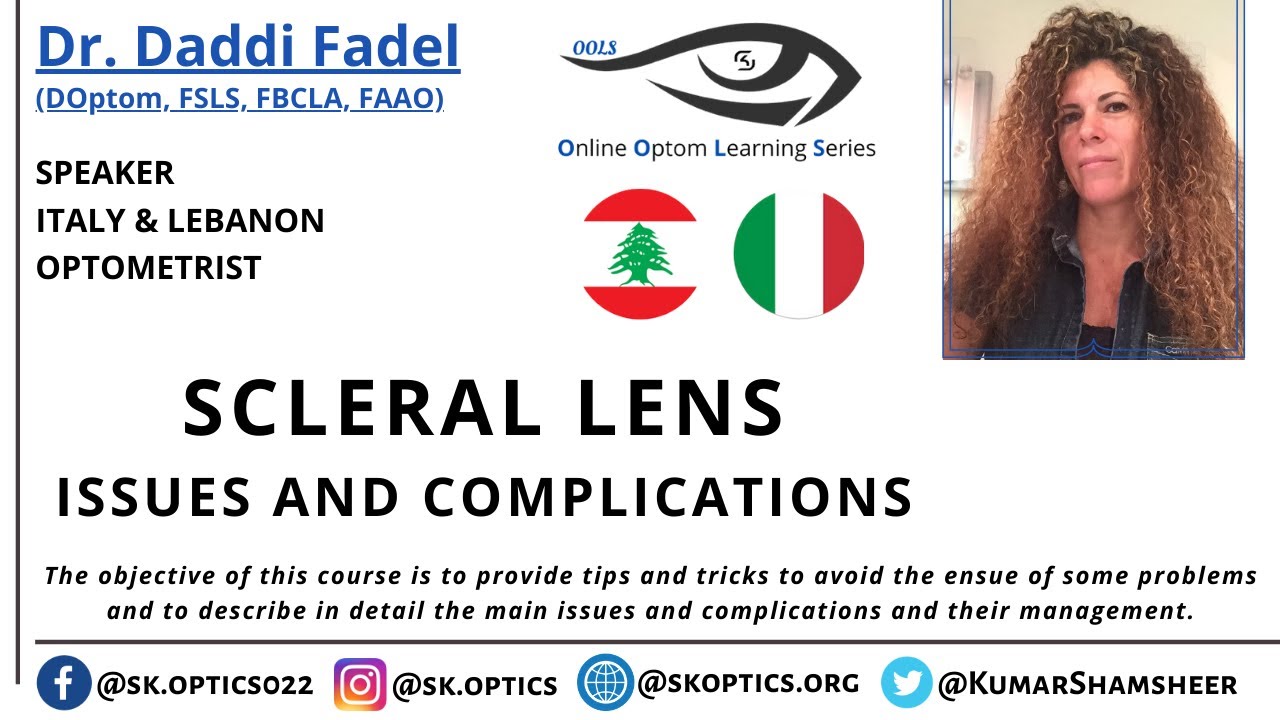 #ScleralLenses: Issues and Complications. How to manage them? | OOLS | Dr. Daddi Fadel