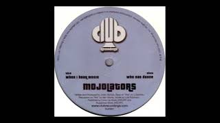 Mojolators - Who Can Dance