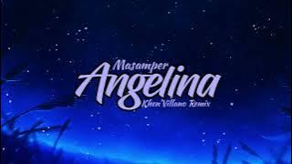 KHEN'VILLANO - ANGELINA (MASAMPER) NWRMX 2023