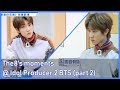 Eng sub the8  idol producer 2 behind the scenes part 2