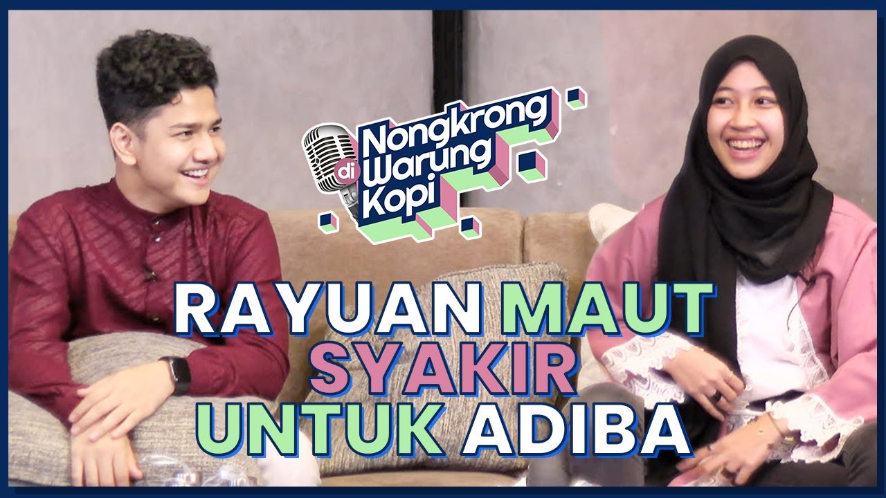 Perasaan Syakir Daulay Ke Adiba I Nongkrong Di Warung Kopi