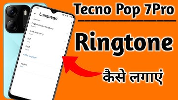 Tecno pop 7pro mein ringtone kaise set kare, How to Set Ringtone in Tecno pop 7pro, ringtone setting