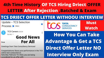 TCS Giving Direct Offer Letter After Exam, No Interview | How You can Take Advantage & Get Direct OL