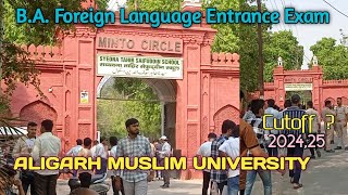 AMU BA Foreign Language Entrance Exam 2024 ❤️ Aligarh Muslim University Campus Tour #amuentrence